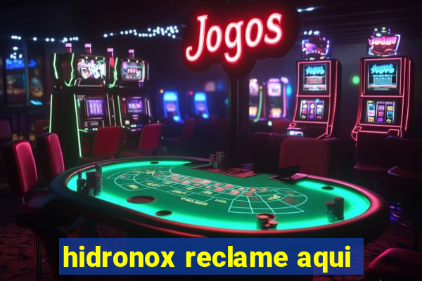 hidronox reclame aqui